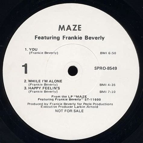 Maze Featuring Frankie Beverly – You / While I'm Alone / Happy Feelin's ...