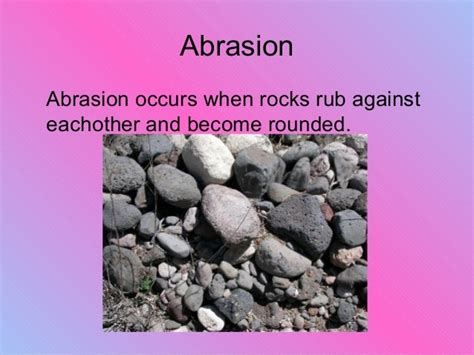 Abrasion Definition | Earth science, Science, Gees