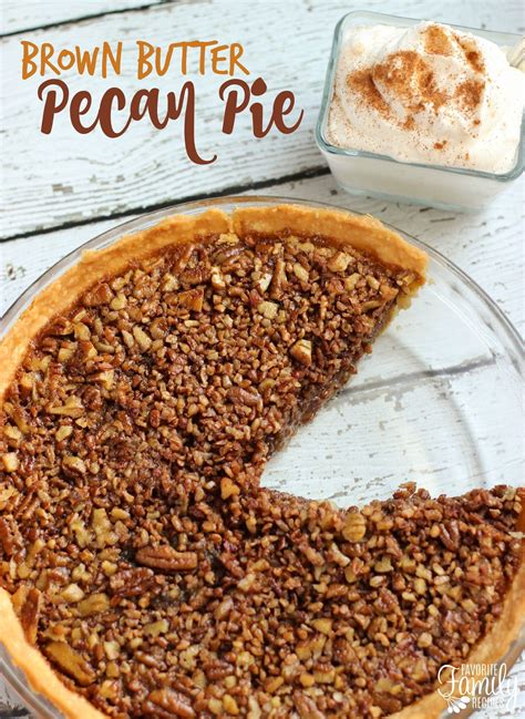 Brown Butter Pecan Pie - by Favorite Family Recipes | Recipe | Butter pecan pie, Brown butter ...