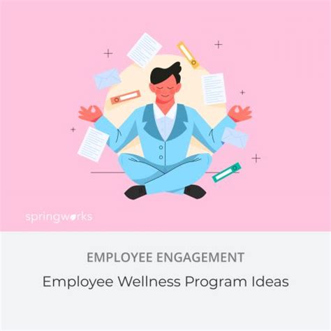 Top 41 Employee Wellness Program Ideas [2023 Guide] - Springworks Blog