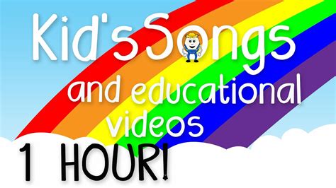 1 Hour of Kids Music - Educational Videos for Children - Learning Songs ...