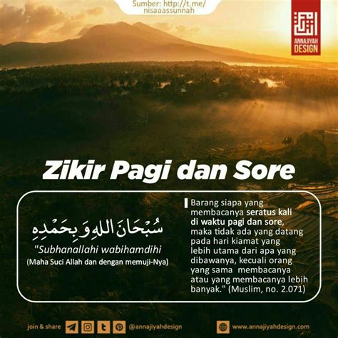 ZIKIR PAGI DAN SORE #zikirpagisore Join & share @annajiyahdesign www.annajiyahdesign.com ...