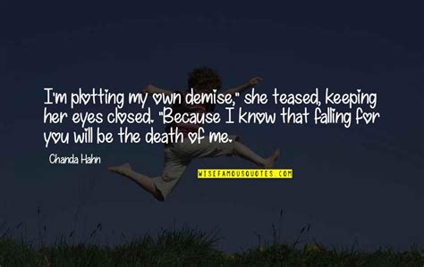 Death Demise Quotes: top 21 famous quotes about Death Demise