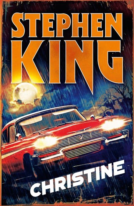 Christine by Stephen King - Books - Hachette Australia