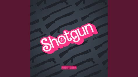 Shotgun - YouTube