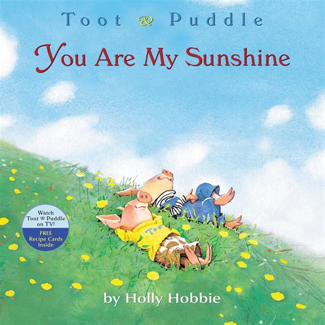 Toot & Puddle: You Are My Sunshine by Holly Hobbie | Hachette Book Group