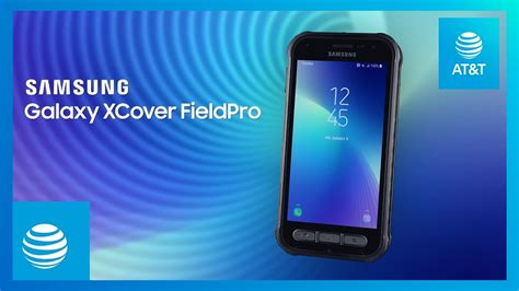 Samsung Galaxy XCover FieldPro Full features and specs | AT&T - YouTube