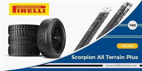 Pirelli Scorpion All Terrain Plus Tire Reviews & Ratings