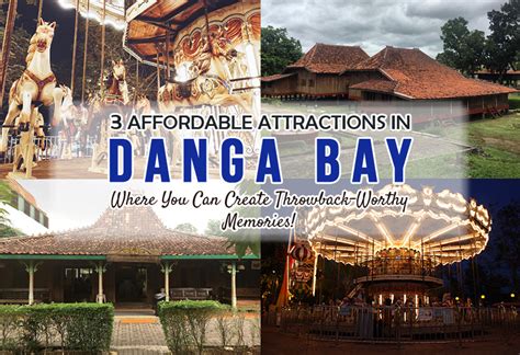 3 Affordable Attractions in Danga Bay Where You Can Create Throwback ...