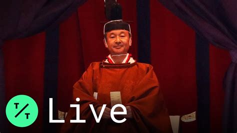 Japan Enthronement Ceremony: Naruhito Takes Throne as Japan’s First New ...