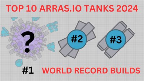 Top 10 best arras.io tanks - 2024 - YouTube