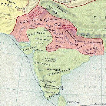 Map of Sultanate of Delhi in (1206–1526) In the 12th and 13th centuries. Delhi Sultanate, Hindu ...