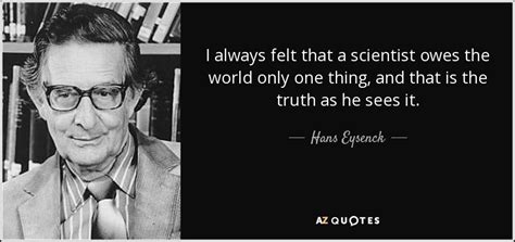 TOP 10 QUOTES BY HANS EYSENCK | A-Z Quotes