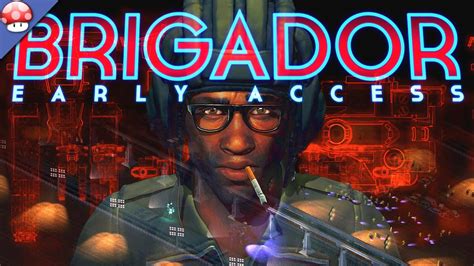 Brigador Gameplay PC HD [60FPS/1080p] [Early Access] - YouTube