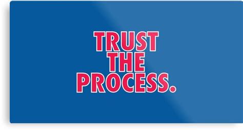 "Trust The Process - Philadelphia 76ers" Metal Prints by SD9698 | Redbubble