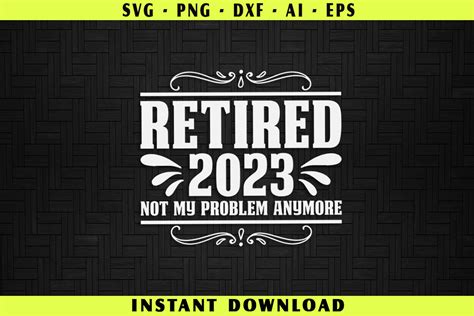 Retired 2023, Retirement Graphic by Graphics BD · Creative Fabrica