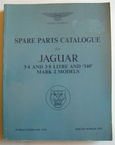 Original JAGUAR SPARE PARTS CATALOGUE / 3.4 & 3.8 Litre & 340 Mark 2 ...