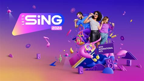 Let's Sing 2024 with International Hits for Nintendo Switch - Nintendo Official Site