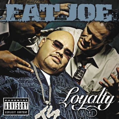 Fat Joe - Loyalty Lyrics and Tracklist | Genius