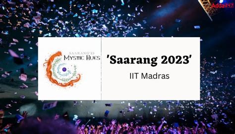 'Saarang 2023' India's Largest Student-Run Festival Begins at IIT Madras