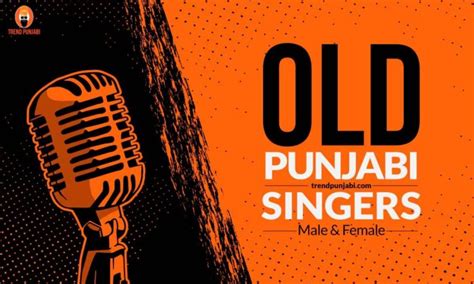 Punjabi Old Singers Male and Female List - Trend Punjabi