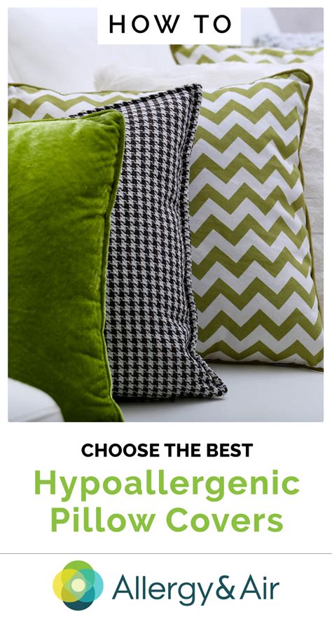 how to choose the best hypoallergenic pillow covers - Allergy & Air