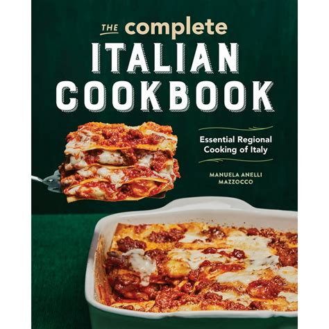 The Complete Italian Cookbook : Essential Regional Cooking of Italy (Paperback) - Walmart.com ...