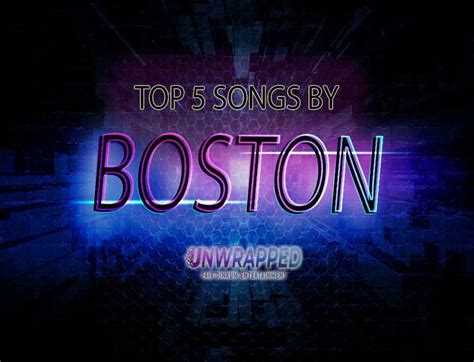 Boston: Top 5 Songs of All Time Ranked