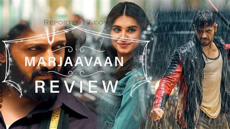 Marjaavaan Movie Review In Hindi: Siddharth Malhotra, Ritesh Deshmukh ...