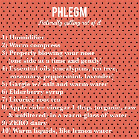 Some Ideas for getting rid of phlegm (colds, cough, etc) I put together | Getting rid of phlegm ...