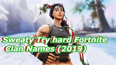 Sweaty fortnite names 2020