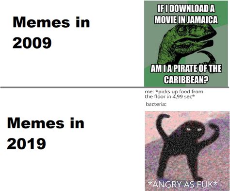 2009 Memes Vs 2019 Memes - Meme Walls