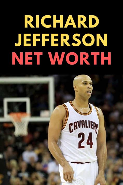 Richard Jefferson Net Worth | Richard jefferson, Net worth, Jefferson