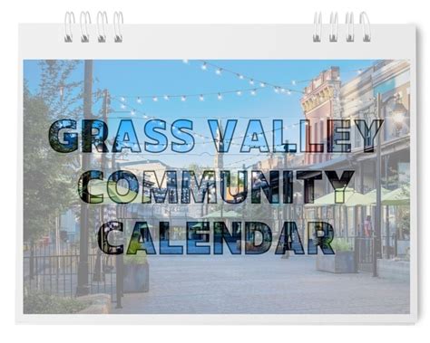 Downtown Grass Valley Events | California