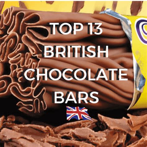 Top 13 British Chocolate Bars | Candy District