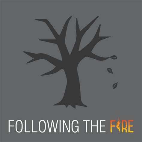 Following the Fire 58: Fruitless: Why aren't Christians showing the ...