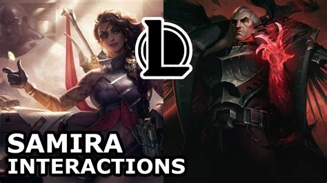 Samira Interactions with Other Champions | Voice Lines | League of ...