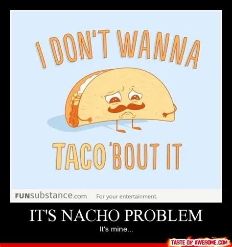 Nacho Puns