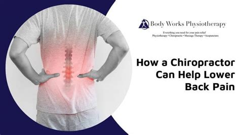 How a Chiropractor Can Help Lower Back Pain?