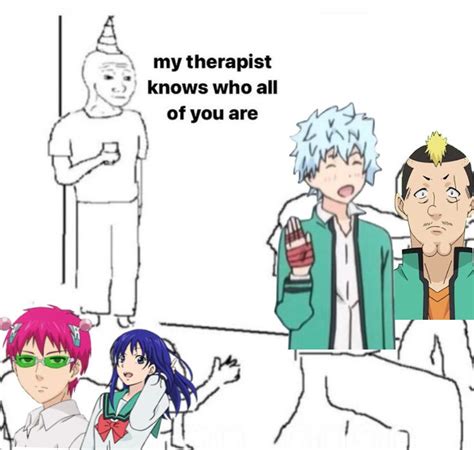 saiki k>>> | Saiki, Funny memes, Memes