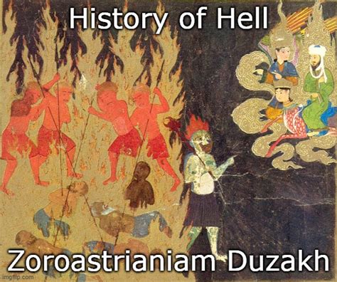 3. History of Hell, The Zoroastrianism Duzakh