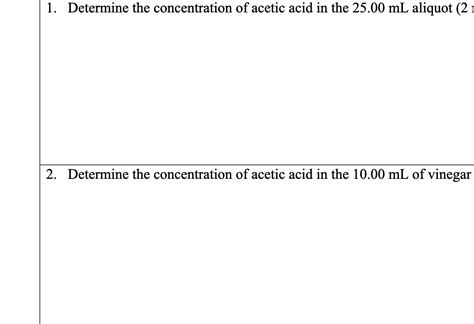 Solved 1. Determine the concentration of acetic acid in the | Chegg.com