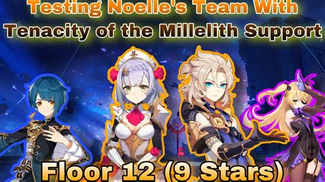 Testing Noelle’s Team Against Floor 12 With Tenacity of the Millelith Support - Genshin Impact ...