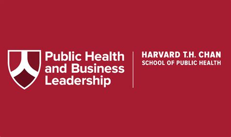 Public Health and Business Leadership | Harvard T.H. Chan School of ...