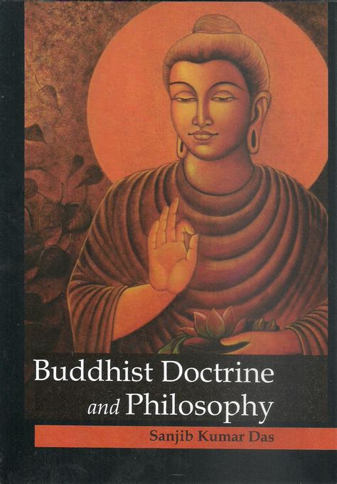 Buddhist Doctrine and Philosophy by Sanjib Kumar Das | Goodreads