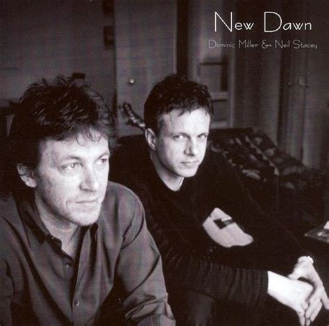 Dominic Miller, Neil Stacey – New Dawn – CD (), 2002 [r4735254] | Discogs