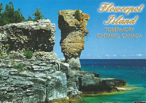 MY POSTCARD-PAGE: CANADA ~ Flowerpot Island - Tobermory - Fathom Five National Marine Park