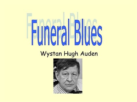 Funeral blues