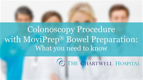 Colonoscopy Procedure with MoviPrep® Bowel Preparation - The Chartwell Hospital - YouTube