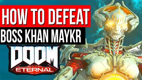 Doom Eternal - How To Easily Beat KHAN MAYKR / Defeat Khan Maykr Boss Fight - YouTube